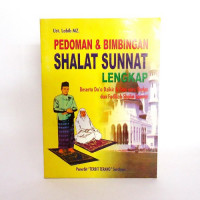 Image of Pedoman dan Bimbingan Shalat Sunat Lengkap : Beserta Do'a Dzikir & Tata cara Shalat dan Fadlilah Sholat Sunnat