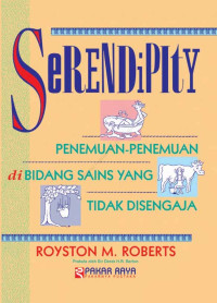 Image of Serendipity Penemuan-Penemuan di Bidang Sains yang Tidak Disengaja