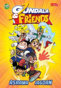 Image of Gundala & Friends : Asrama Jagoan