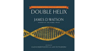 Image of The Annotated and Illustrated : Double Helix