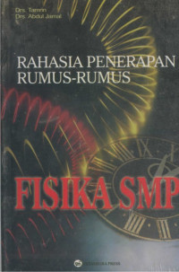 Image of Rahasia Penereapan Rumus-Rumus : Fisika SMP