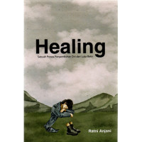 Image of Healing: Sebuah Proses Penyembuhan Diri dari Luka Batin