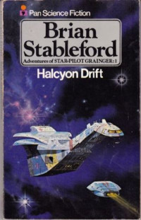 Image of Halcyon Drift : Adventures of STAR-PILOT GRAINGER:1
