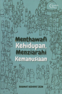 Image of Menthawafi Kehidupan, Menziarahi Kemanusiaan