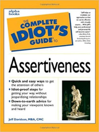 Image of The Complete Idiot's Guide : Assertiveness