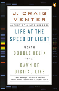 Image of Life At The Speed Of Light : From The Double Helix to The Dawn Of Digital Life
