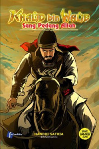 Image of Khalid bin Walid Sang Pedang Allah
