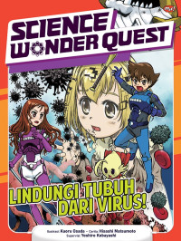 Image of Science Wonder Quest: Lindungi Tubuh dari Virus!