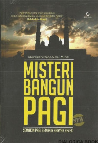 Image of Misteri Bangun Pagi : Semakin Pagi Semakin Banyak Rezeki