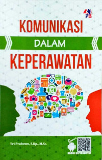 Image of Komunikasi Dalam Keperawatan