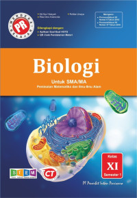 Image of Biologi Untuk SMA/MA Peminatan Matematika Dan Ilmu-Ilmu Alam : Kelas XI Semester 1