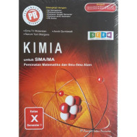 Image of Kimia Untuk SMA/MA Peminatan Matematika Dan Ilmu-Ilmu Alam : Kelas X Semester 1
