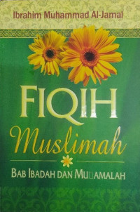 Image of Fiqih Muslimah : Bab Ibadah Dan Muamalah