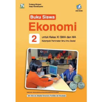 Image of Buku Siswa : Ekonomi Untuk Kelas XI SMA Dan MA Kelompok Peminatan Ilmu-Ilmu Sosial