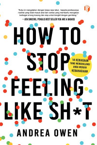 Image of How to Stop Feeling Like a Sh*t