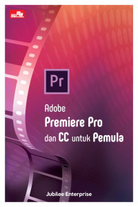 Image of Adobe Premiere Pro dan CC untuk Pemula