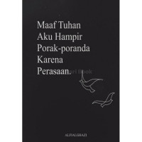 Image of Maaf Tuhan, Aku Hampir Porak Poranda karena Perasaan