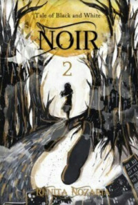 Image of NOIR 2 : Tale of Black and White