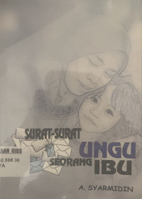 Image of Surat-surat Ungu Seorang Ibu