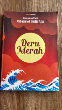 Image of Deru Merah : Kumpulan Puisi Muhammad Dhafin Azka