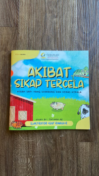 Image of Akibat Sikap Tercela : Kisah Sapi yang Sombong dan Keras Kepala