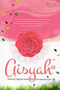 Image of Aisyah : Wanita Cerdas yang Dicintai Rasulullah SAW