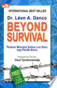 Image of Beyond Survival :Panduan Mencapai Sukses Luar Biasa bagi Pemilik Bisnis