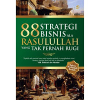 Image of 88 Strategi Bisnis Ala Rasulullah yang Tak Pernah Rugi