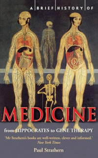 Image of A Brief History of Medicine from Hippocrates to Gene Therapy