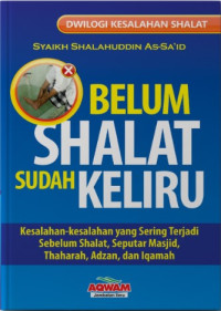 Image of Belum Shalat Sudah Keliru