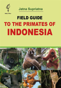 Image of FIELD GUIDE TO THE INDONESIA PRIMATES