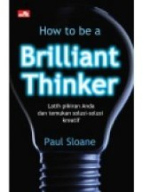 Image of How To Be a Brilliant Thinker