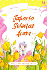 Image of Jakarta Selintas Aram