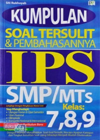 Image of KUMPULAN SOAL TERSULIT & PEMBAHASANNYA IPS : SMP/MTS kelas 7,8,9
