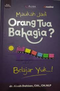 Image of Maukah Jadi Orang Tua Bahagia?