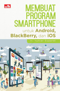 Image of Membuat program smartphone untuk Android, Blackberry, dan iOS