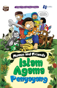 Image of Mumus and Friends: Islam Agama Penyayang