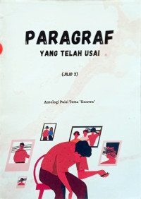Image of Paragraf Yang telah Usai (Jilid 2) : Antologi Puisi Tema 