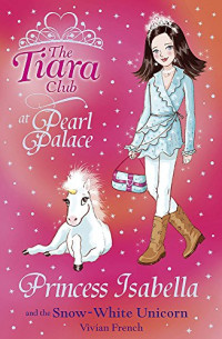 Image of Princess Isabella and the Snow-white Unicorn