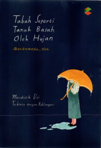 Image of Tabah Seperti Tanah Basah Oleh Hujan