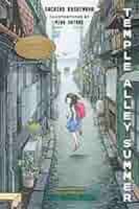 Image of Temple Alley Summer: Musim Panas di Gang Kuil Kimyo