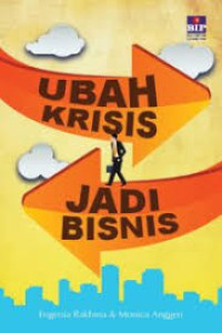 Image of Ubah Krisis Jadi Bisnis