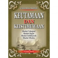 Image of Kutamaan dan Keistimewaan Shalat Tahajud; Shalat Hajat; Shalat Istikharah; Shalat Dhuha