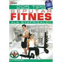 Image of 225 Tips Seputar Fitness Ala Syafrizaldy