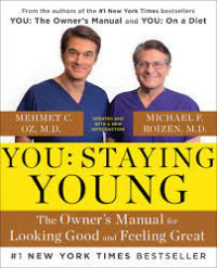 Image of You : Staying Young (The Owner's Manual for Looking Good and Feeling Great)