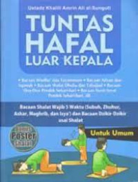 Image of Tuntas Hafal Luar Kepala : Bacaan Shalat Wajib 5 Waktu (Subuh, Zhuhur, Ashar, Maghrib, dan Isya) dan Bacaan Dzikir-Dzikir usai Shalat