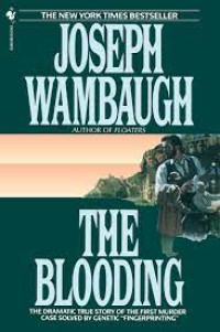 Image of The Blooding : The Dramatic True Story of The First Murder Case Solved by Genetic 