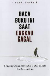 Image of Baca Buku ini Saat Engkau Gagal