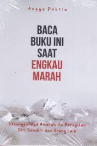 Image of Baca Buku ini Saat Engkau Marah