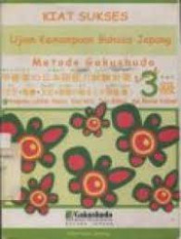 Image of Kiat sukses ujian kemampuan bahasa Jepang metode gakushudo level 3